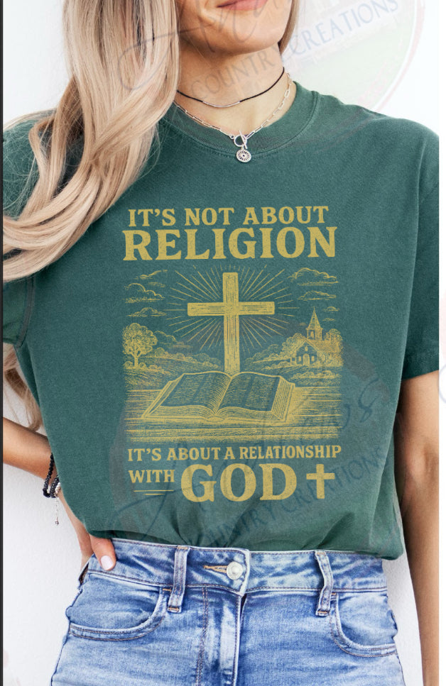 Relationship not Religion- comfort colors
