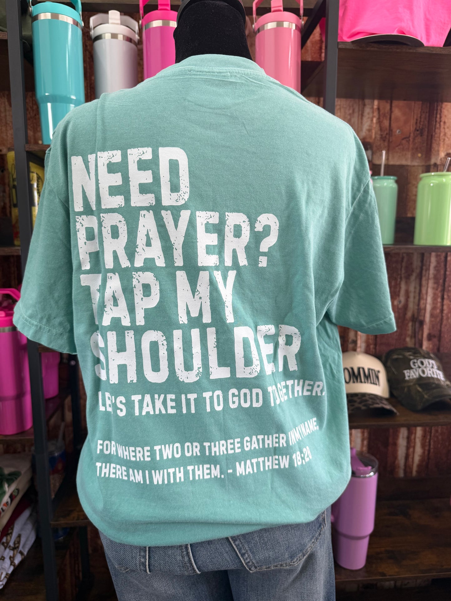 Need prayer?-comfort colors- RTS