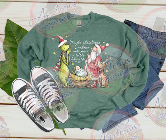Christmas means a little bit more- Gman, Santa and JESUS- crewneck sweatshirt