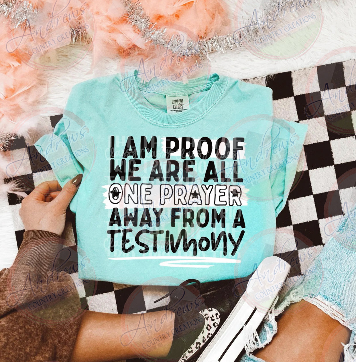 I am proof- comfort colors tee