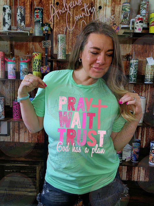 Pray, wait, trust
