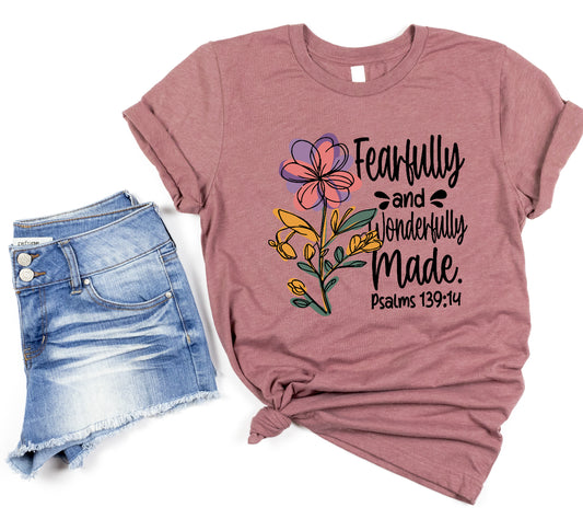 Fearfully and wonderfully made- bella canvas tee