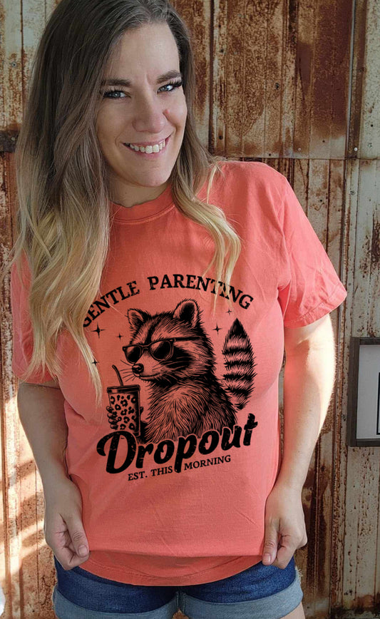 Gentle parenting dropout- comfort colors tee