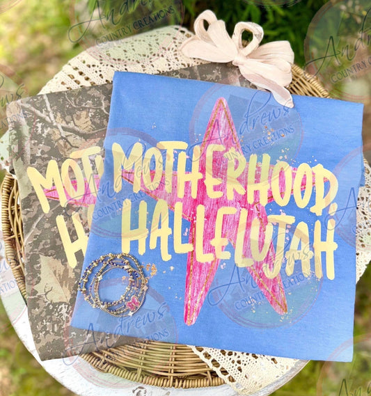 Motherhood hallelujah