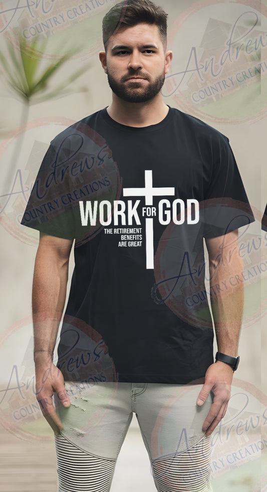 Work for God- gildan