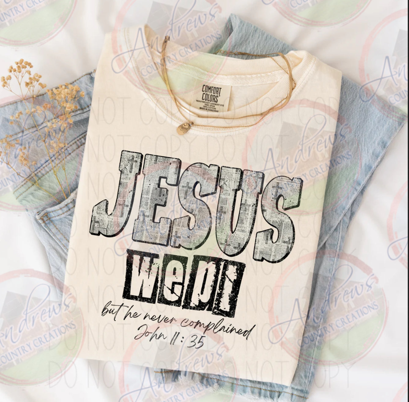 Jesus wept- comfort colors