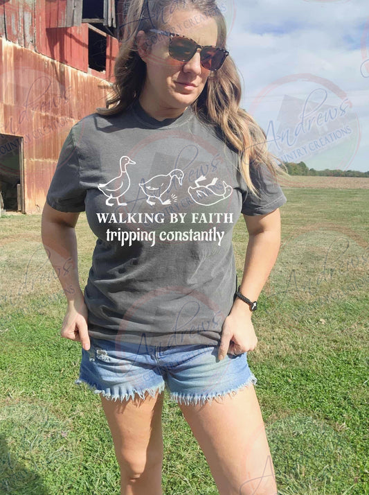 Walking by faith, but tripping - comfort colors