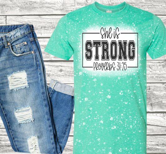 She is strong - bleached tee