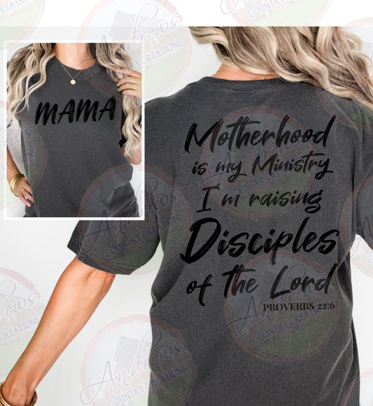 MAMA- motherhood is my ministry tee- Comfort Colors