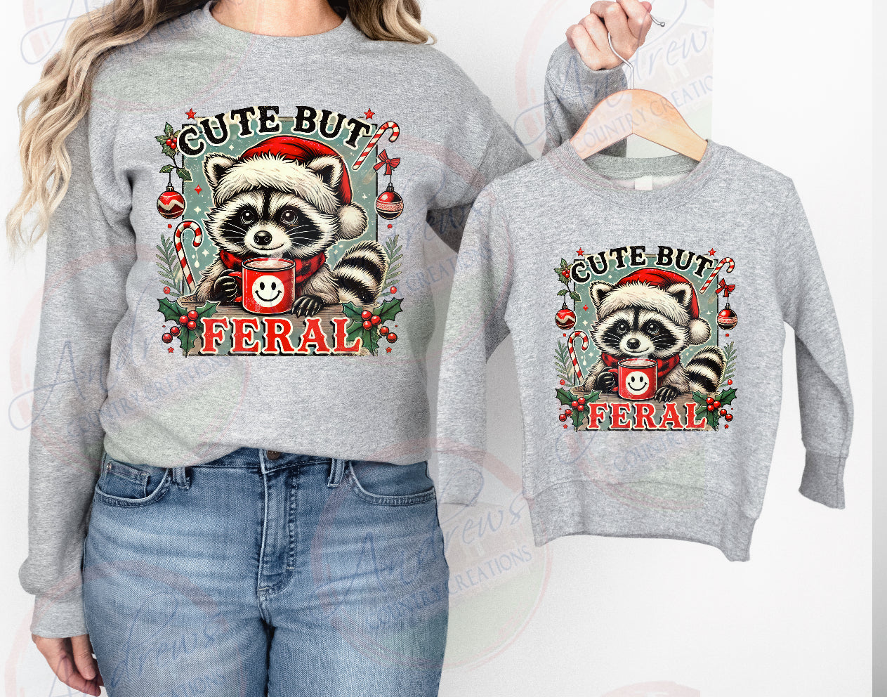 Cute but feral- crewneck --Adult and youth sizes