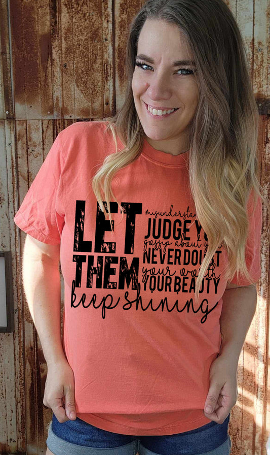 Let them- comfort colors tee