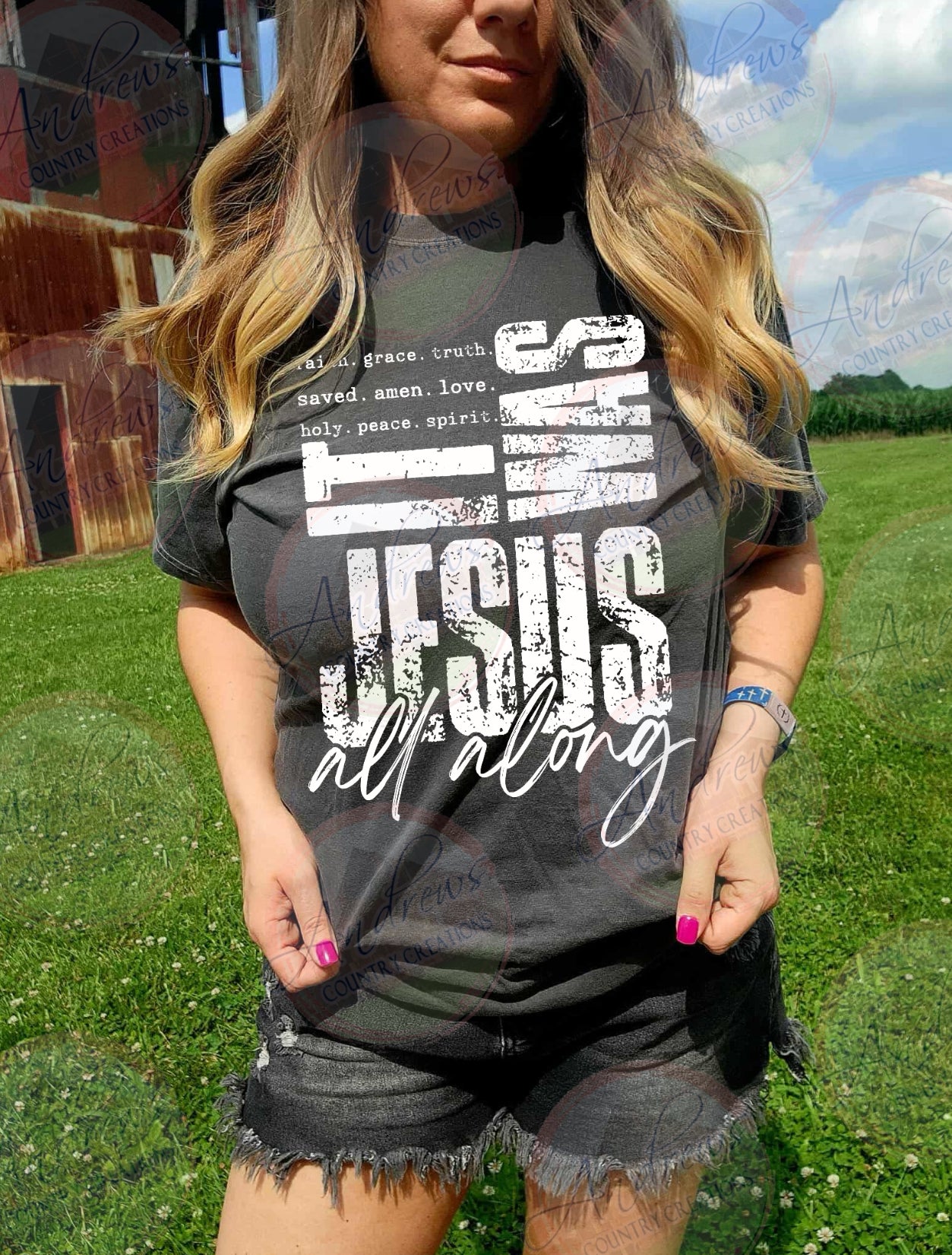 It was Jesus all along- comfort colors