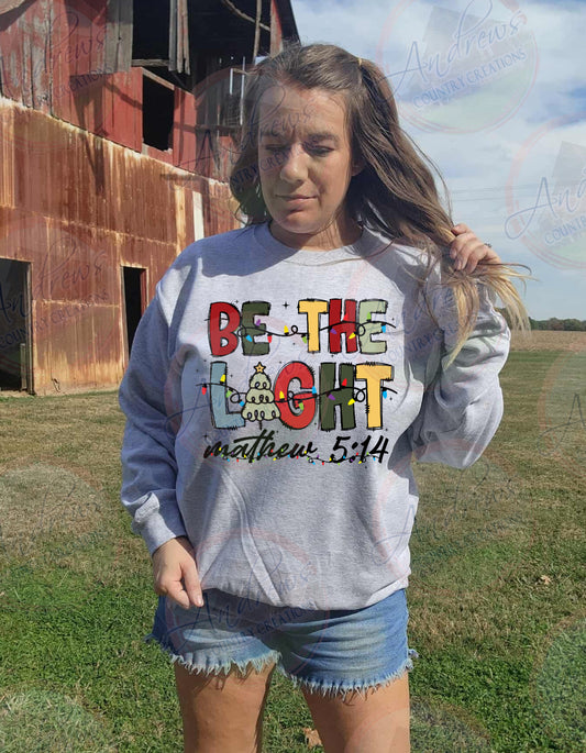 Be the light- Christmas Crewneck sweatshirt