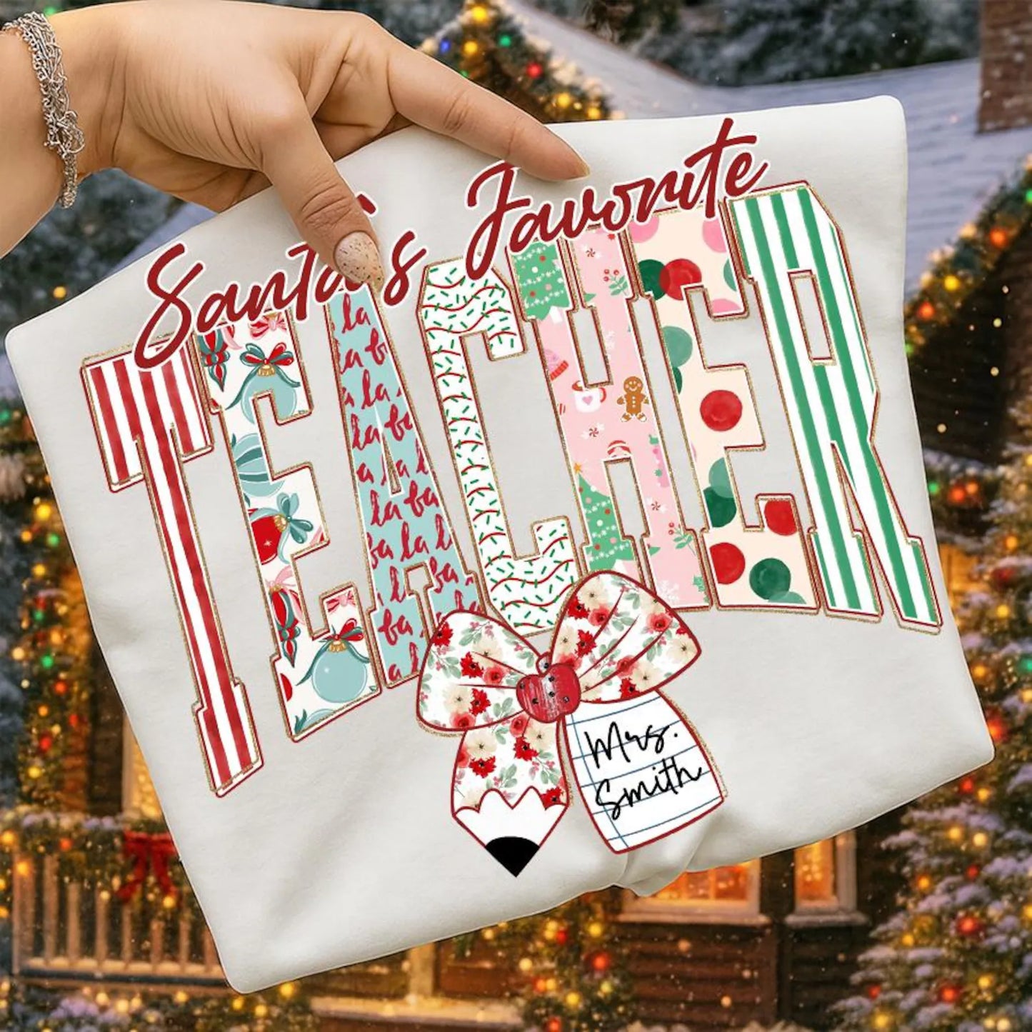 Santa’s favorite teacher- comfort colors