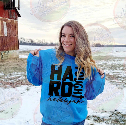 Hard fought hallelujah- blue- crewneck