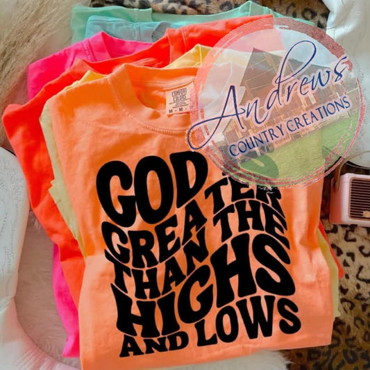 God is greater- Comfort colors- neon