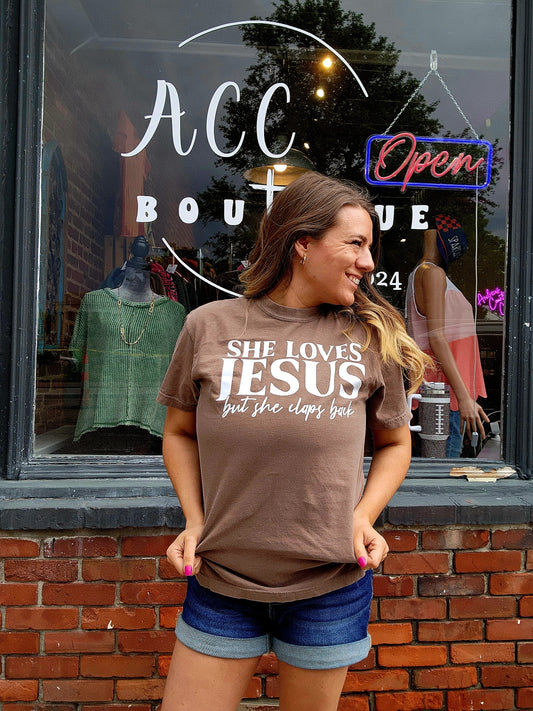 She loves Jesus but claps back- on comfort colors tee