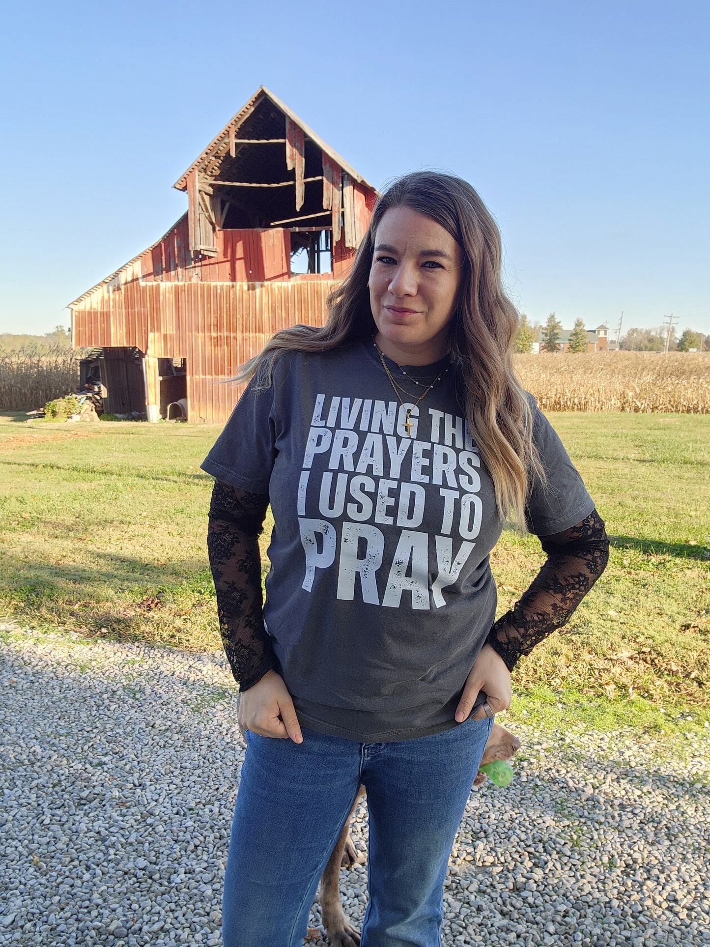 Living the prayers I used to pray- comfort colors