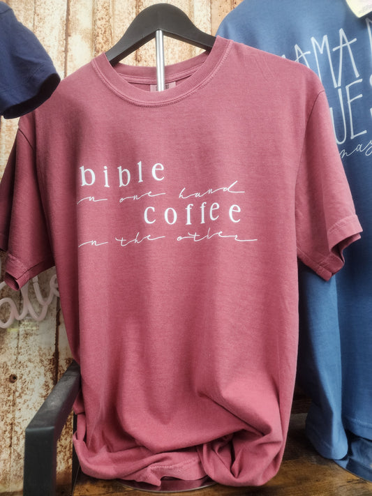 Bible in one hand- coffee in the other