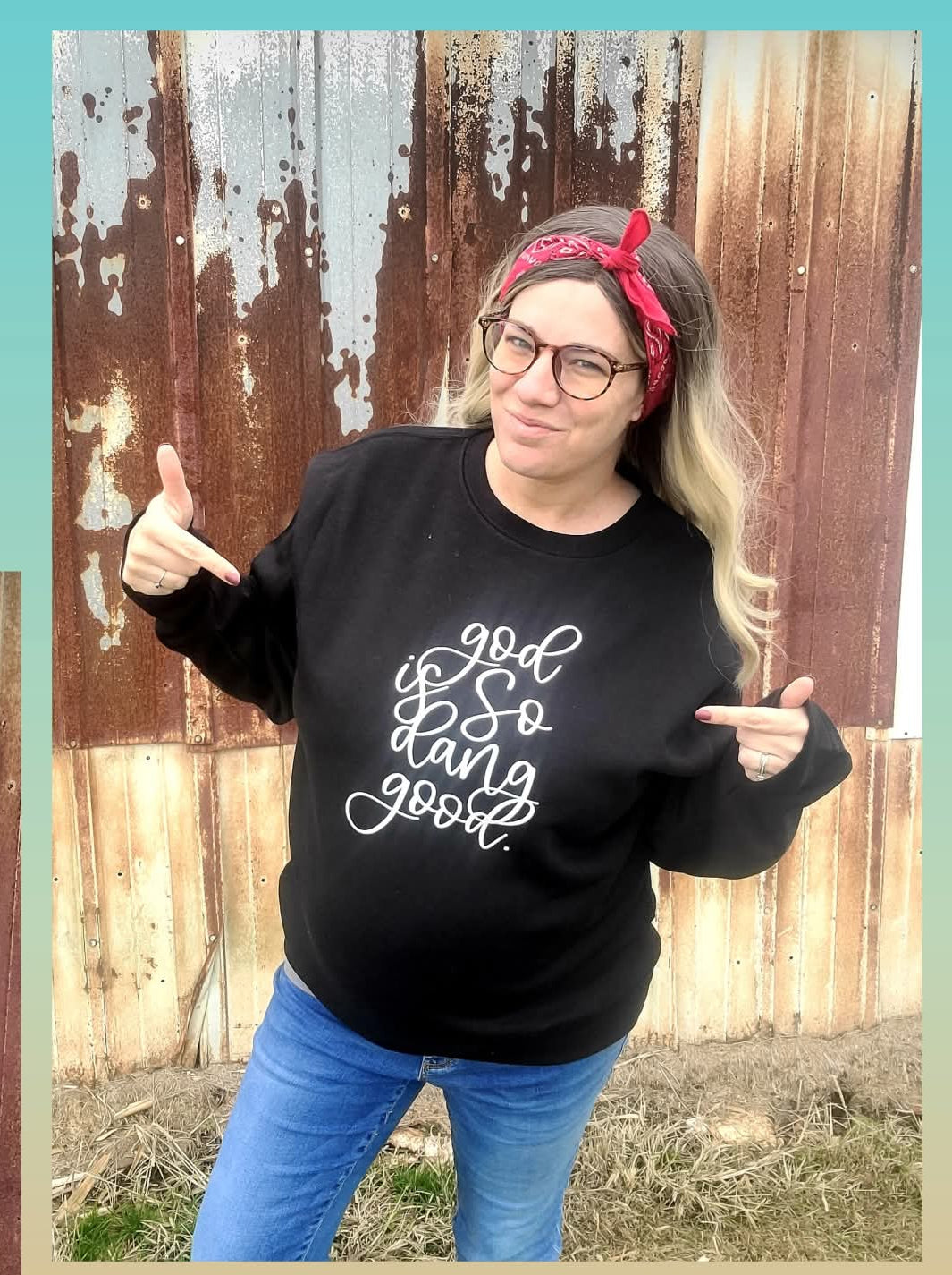 God is so dang good- crewneck- medium