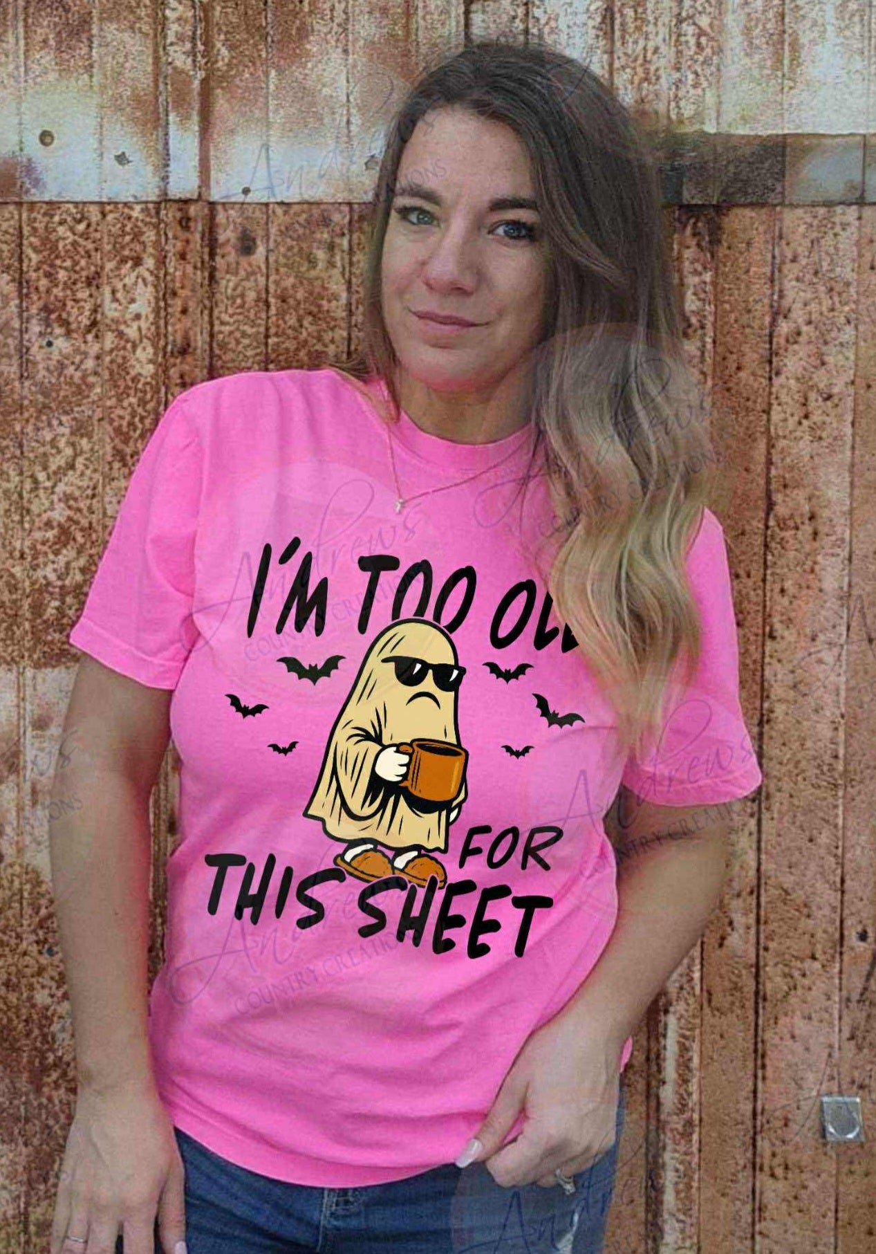 Too old for this SHEET- comfort colors