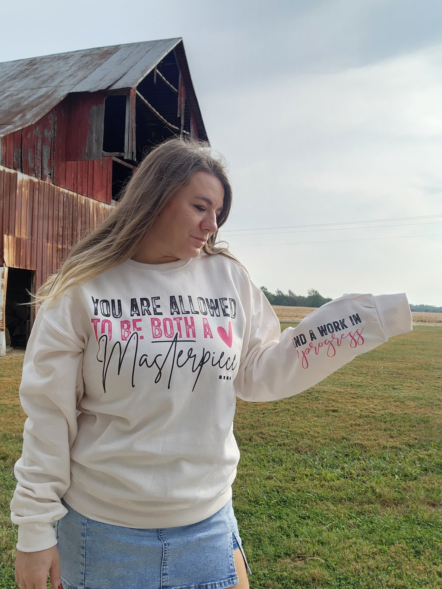 Masterpiece and a work in progress- crewneck sweatshirt